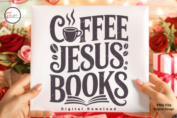 Book Lover Coffee Jesus Books PNG Shirt