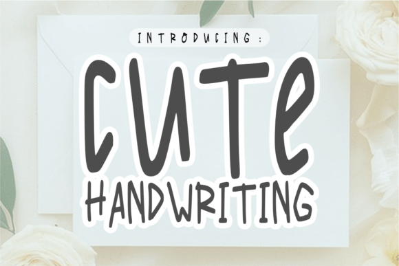 Cute Handwriting – A Playful and Organic Font for Creative Projects