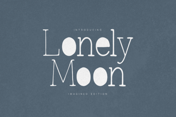 The Art of Typography: Exploring the Unique Charm of Lonely Moon